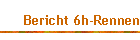 Bericht 6h-Rennen